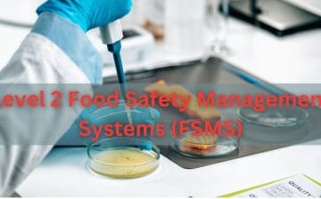 Level 2 Food Safety Management Systems (FSMS)