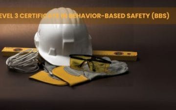 Level 3 Certificate in Behavior-Based Safety (BBS)