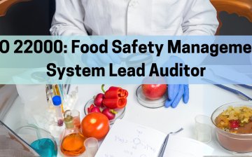 ISO 22000: Food Safety Management System Lead Auditor