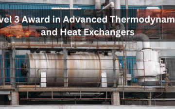 Level 3 Award in Advanced Thermodynamics and Heat Exchangers