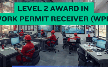 Level 2 Award in Work Permit Receiver (WPR)